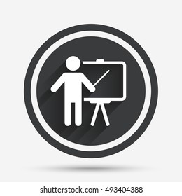 Presentation sign icon. Man standing with pointer. Blank empty billboard symbol. Circle flat button with shadow and border. Vector