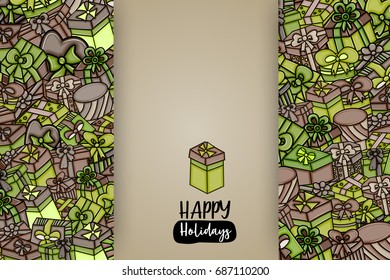 Presents and gift boxes cartoon doodle design. Cute background concept for birthday greeting card,  advertisement, banner, flyer, brochure. Hand drawn vector illustration. Green and brown color.