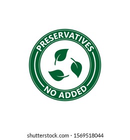 Preservatives no added vector green organic leaf icon.
Preservatives free, natural organic food package stamp
