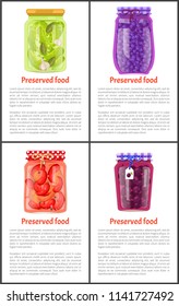 Preserved food in jars posters with text set. Salty cucumber, healthy blueberry, chili pepper and ripe plum, canned products, vector illustrations.