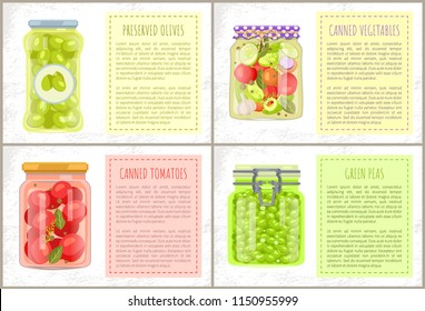 Preserved green olives labeled jar, canned tomatoes and vegetables with spicery, pickled green peas. Vector poster with marinated veggie nutrition.