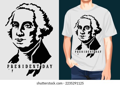 President Day, 20 February. This T-shirt make for president day special.