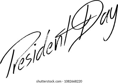 President Day Holiday text sign illustration on white background
