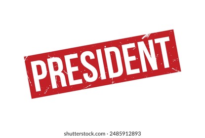 President Stamp. President Rubber grunge Stamp Seal