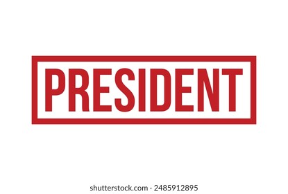 President Stamp. President Rubber grunge Stamp Seal