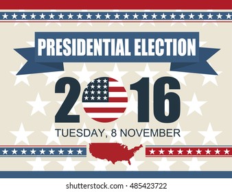 Presidential election 2016 8 november. Vector illustration poster design