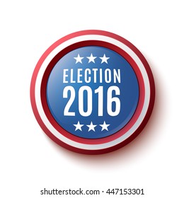 Presidential Election 2016 button, badge or banner isolated on white background. Poster, brochure or flyer template. Vector illustration.