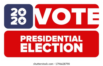 Presidential Election 2020 in United States. Vote day, November 3. US Election. Patriotic american element. Poster, card, banner and background. Vector illustration