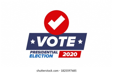 Presidential Election 2020 in United States. Vote day, November 3. US Election. Patriotic american element. Poster, card, banner and background. Vector illustration