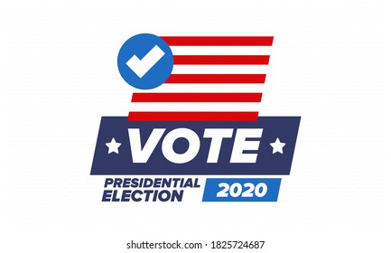 Presidential Election 2020 in United States. Vote day, November 3. US Election. Patriotic american element. Poster, card, banner and background. Vector illustration