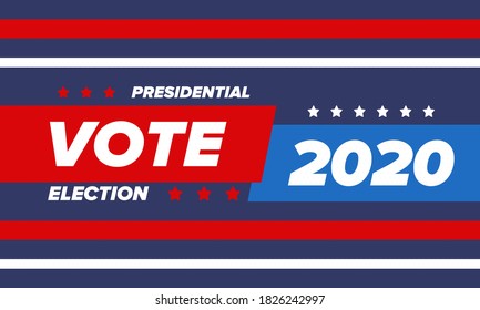 Presidential Election 2020 in United States. Vote day, November 3. US Election. Patriotic american element. Poster, card, banner and background. Vector illustration