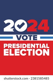 Presidential Election 2024 in United States. Vote day, November 5. US Election. Patriotic american element. Poster, card, banner and background. Vector illustration