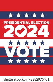 Presidential Election 2024 in United States. Vote day, November 5. US Election. Patriotic american element. Poster, card, banner and background. Vector illustration