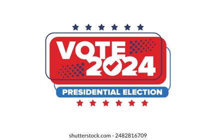 Presidential Election 2024 in United States. Vote day, November 5. US Election. Patriotic american element. Poster, card, banner and background. Vector illustration