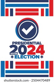 Presidential Election 2024 in United States. Vote day, November 5. US Election campaign. Make your choice!Patriotic american vector illustration. Poster, card, banner and background