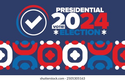 Presidential Election 2024 in United States. Vote day, November 5. US Election campaign. Make your choice!Patriotic american vector illustration. Poster, card, banner and background