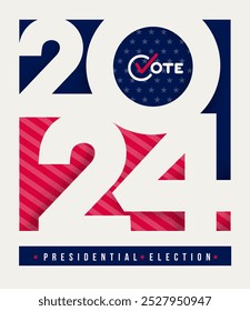 Presidential Election 2024 in United States. Big numbers 2024 Vote day, November 5. US Election. Patriotic american element. Template poster, card, banner, background social media. Vector illustration