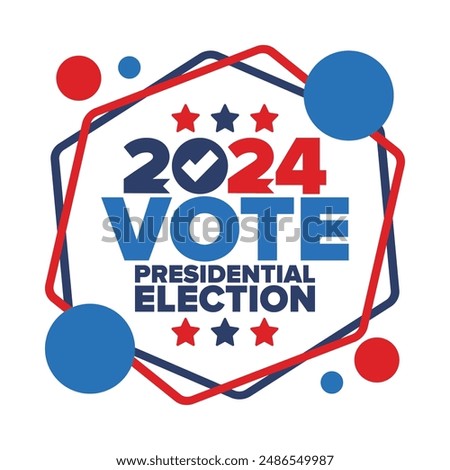 Presidential Election 2024 in United States. Vote day, November 5. US Election. Patriotic american element. Poster, card, banner and background. Vector illustration