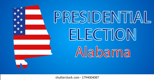 Presidential election in Alabama USA 2020.Vector illustration.Political election campaign.