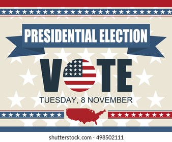 Presidential election poster background. USA 2016 8 november. Vector illustration