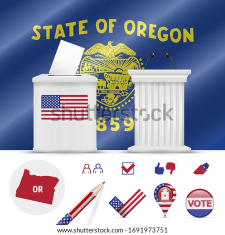 Presidential elections in Oregon. Vector waving flag, realistic ballot box, public speaker's podium, silhouette map and voting icon set.