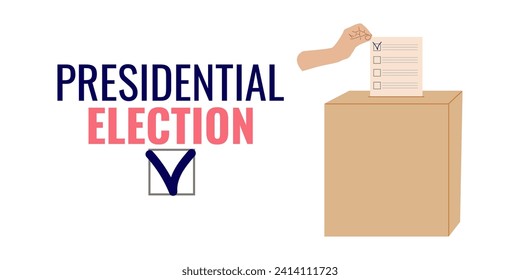 Presidential elections voting for the head country. Hand drops ballot into box. Poster design, banner web design...Vector illustration...