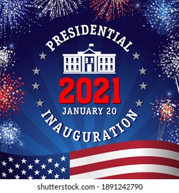 Presidential Inauguration 2021, lettering and fireworks. US President Inauguration concept January 20, White house and salutes with flag on background. Vector illustration