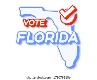 Presidential vote in Florida USA 2020 vector illustration. State map with text to vote and red tick or check mark of choice. Sticker Isolated on a white background.