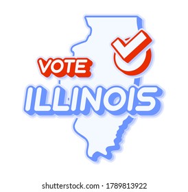 Presidential vote in Illinois USA 2020 vector illustration. State map with text to vote and red tick or check mark of choice. Sticker Isolated on a white background.