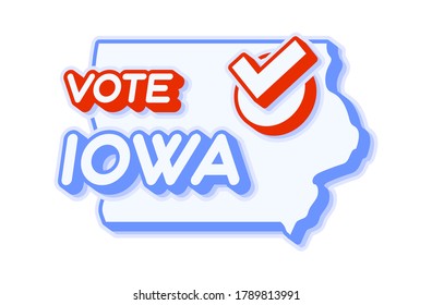 Presidential vote in Iowa USA 2020 vector illustration. State map with text to vote and red tick or check mark of choice. Sticker Isolated on a white background.