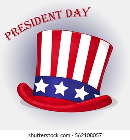 Presidents Day background with Patriotic Uncle Sam Hat. Holiday poster or placard template in cartoon style. Vector illustration. Holiday Collection.