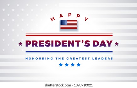 Presidents Day background with text - Happy President's Day, Honoring the greatest leaders. Light color white background with stars, stripes, United States flag - presidents day vector illustration