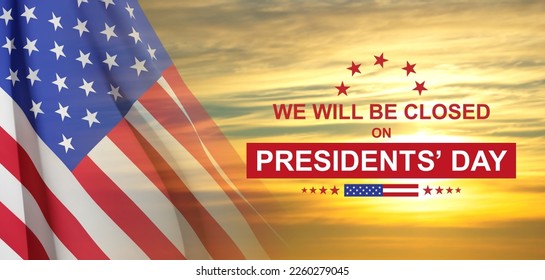 Presidents' Day Background. We will be Closed on Presidents' Day. EPS10 vector