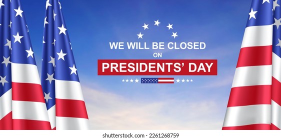 Presidents' Day Background. We will be Closed on Presidents' Day. EPS10 vector