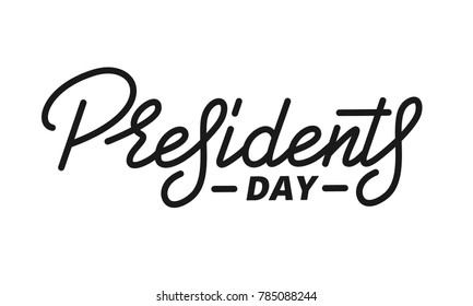 Presidents Day. Script lettering design Presidents Day