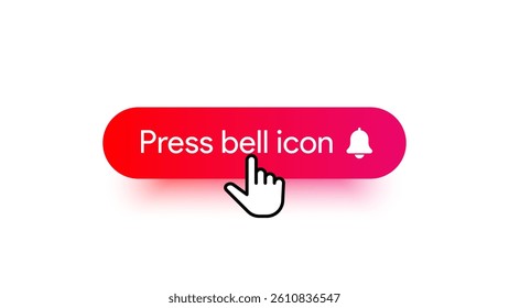 Press bell icon button. Subscription symbol concept. Hand cursor clicking on red subscribe button. Subscribe button. Hand pointer icon. 
