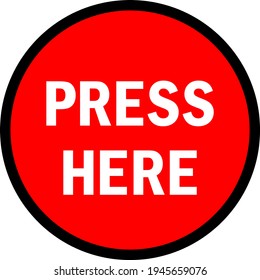 Press here button sign. Signs and symbols.