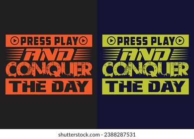 Press Play ANd Conquer The Day, Gamer Boy Shirt, Funny Gamer Tee, Gamer Gifts, Gifts for Boy, Gaming Gifts for Dad