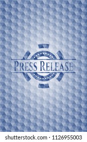 Press Release Blue Emblem Or Badge With Abstract Geometric Pattern Background.