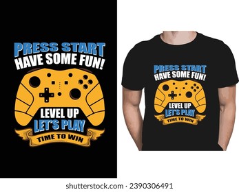 Press start have some fun gaming t-shirt design vector eps