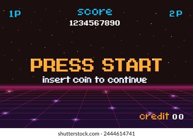 PRESS START INSERT A COIN TO CONTINUE .pixel art .8 bit game. retro game. for game assets .Retro Futurism Sci-Fi Background. glowing neon grid. and stars from vintage arcade computer games