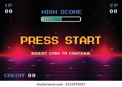 PRESS START INSERT A COIN TO CONTINUE .pixel art .8 bit game. retro game. for game assets .Retro Futurism Sci-Fi Background. glowing neon grid. and stars from vintage arcade computer games