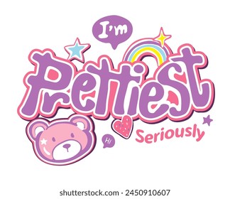 i am prettiest slogan with colorful bear cartoon and icons hand drawn vector illustration