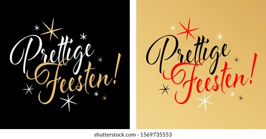 Prettige feesten, Happy holidays in Dutch