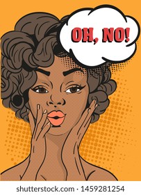 Pretty dark skinned woman exclaiming - Oh, No raising her hands to her cheeks with a concerned expression, colorful pop art vector illustration.