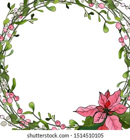 Pretty frame with mistletoe, branches, berries and pink poinsettia on white background. Christmas decoration for festive season design, advertisement, greeting cards, invitation, posters. Vector.