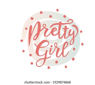Pretty girl logo quote. Baby shower hand drawn modern brush calligraphy phrase. Vector text for cards, invitations, prints, posters, stickers. 