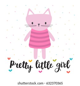 Pretty little girl. Cute little kitty. Romantic card, greeting card or postcard. Illustration with beautiful cat. Vector illustration