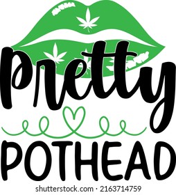  
Pretty pothead - SVG-Grafikdesign von Weed