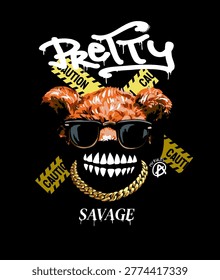 pretty savage graffitti slogan with bear doll in grunge face mask vector illustration on black background